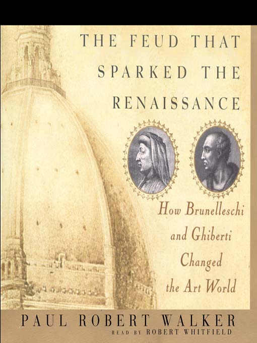 Title details for The Feud that Sparked the Renaissance by Paul Robert Walker - Available